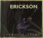 Craig Erikson: Force Majeure, CD