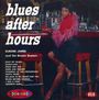 Elmore James: Blues After Hours, CD