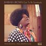 Barbara Brown: Got To Be Somebody, LP