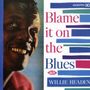 Willie Headen: Blame It On The Blues, CD