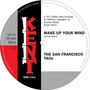 The San Francisco TKOs: Make Up Your Mind, SIN