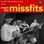 The Missfits: Meet The Missfits (Mono), SIN