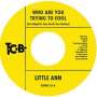 Little Ann: Who Are You Trying To Fool / The Smile On Your Face, LP
