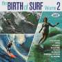 : The Birth Of Surf Vol. 2, CD