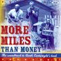 Various Artists: More Miles Than Money, CD,CD