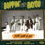 : Boppin' By The Bayou: Flip, Flop & Fly, CD