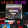 : Chris Bangs Presents The Playbox, CD