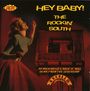 : Hey Baby: The Rockin South, CD