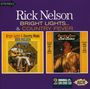 Rick (Ricky) Nelson: Bright Lights Country Music / Country Fever, CD