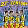 : 21st Century Doo Wop, CD