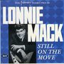 Lonnie Mack: Still On The Move, CD,CD