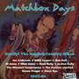 : Matchbox Days, CD
