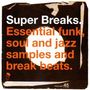 Super-Breaks, LP