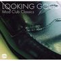 : Looking Good: Mod Club Classics, LP
