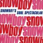 Snowboy: Snowboy's Soul Spectacu, CD