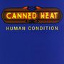 Canned Heat: Human Condition, CD