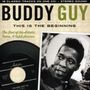 Buddy Guy: This Is The Beginning: The Artistic Cobra & U.S.A. Sessions, CD