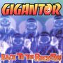Gigantor: Back To The Rockets, CD
