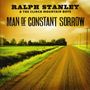 Ralph Stanley: Man Of Constant Sorrow, CD