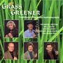 Richard Greene: The Grass Is Greener, CD