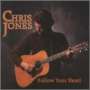 Chris Jones: Follow Your Heart, CD