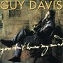 Guy Davis: You Don't Know My Mind, CD