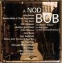 Bob Dylan: A Nod To Bob - An Artist's Tribute To Bob Dylan, CD
