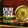 : Our Side Of Town, CD