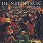 Heinrich Isaac: Missa Wohlauff gut Gsell von hinnen, CD
