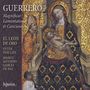 Francisco Guerrero: Magnificat quarti toni, CD