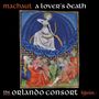 Guillaume de Machaut: Guillaume de Machaut Edition - A Lover's Death, CD