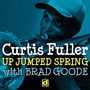 Curtis Fuller: Up Jumped Spring, CD