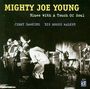 Mighty Joe Young: Blues With A Touch Of Soul, CD