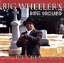 Big Wheeler's Bone Orch: Big Wheeler's Bone Orch, CD