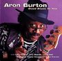 Aron Burton: Good Blues To You, CD