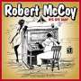 Robert Mccoy: Bye Bye Baby, CD