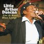 Little Arthur Duncan: Live At Rosa's Lounge 2007, CD