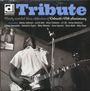 : Tribute - Newly Recorded Blues Celebration Of Delmark's 65th Anniversary (Limited Numbered Edition), LP