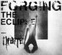 Neaera: Forging The Eclipse (Reissue) (180g), LP