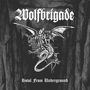 Wolfbrigade: Howl from Underground, CD