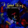 Gino Vannelli: More Of A Good Thing, CD