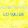 Meredith Monk (geb. 1943): Do You Be, CD