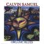 Calvin Fuzzy Samuel: Organic Blues, CD