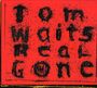 Tom Waits: Real Gone + 1, CD