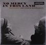 Ben Harper & Charlie Musselwhite: No Mercy In This Land (180g), LP