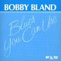 Bobby 'Blue' Bland: Blues You Can Use, CD