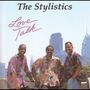 The Stylistics: Love Talk, CD