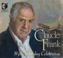 : Claude Frank - 85th Birthday Celebration, CD,CD