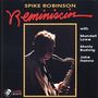 Spike Robinson: Reminiscin, CD