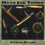 Hash Jar Tempo: Under Glass, CD